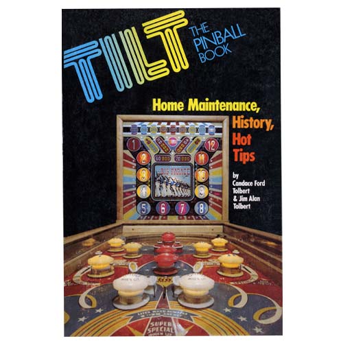 Tilt The Pinball Book